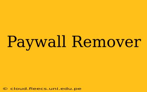 Paywall Remover
