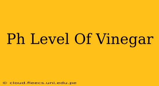 Ph Level Of Vinegar