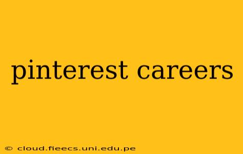 pinterest careers