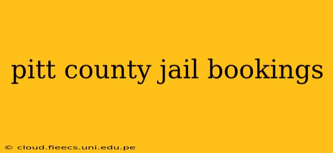 pitt county jail bookings