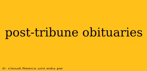 post-tribune obituaries