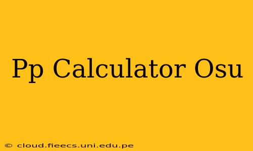Pp Calculator Osu