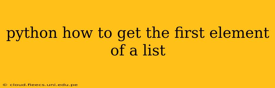 python how to get the first element of a list