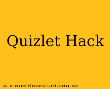 Quizlet Hack