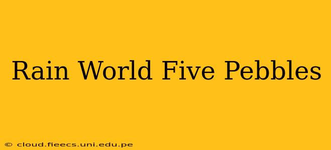 Rain World Five Pebbles