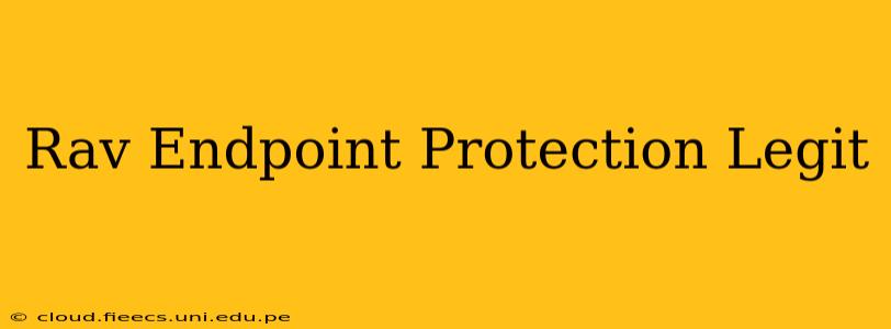 Rav Endpoint Protection Legit