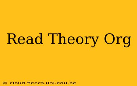 Read Theory Org