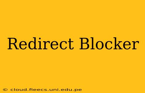 Redirect Blocker