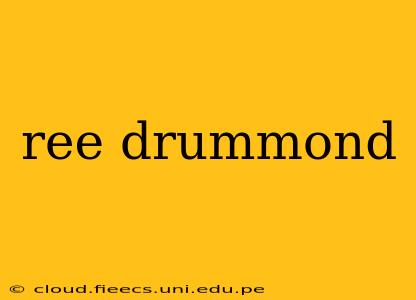 ree drummond