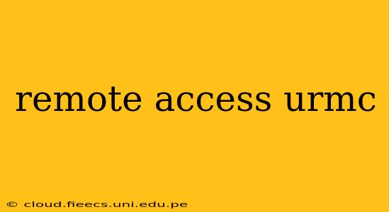 remote access urmc