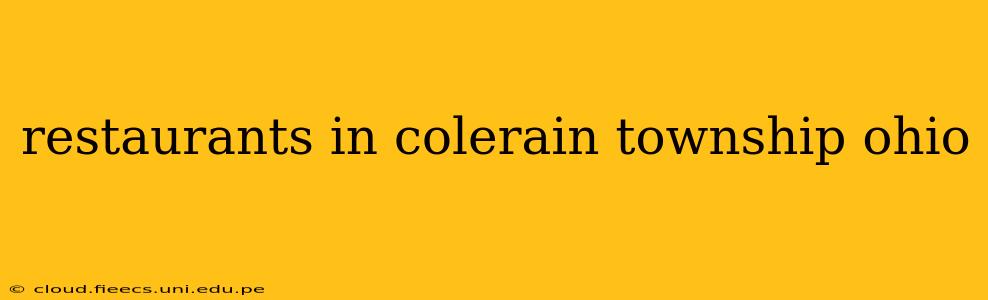 restaurants in colerain township ohio