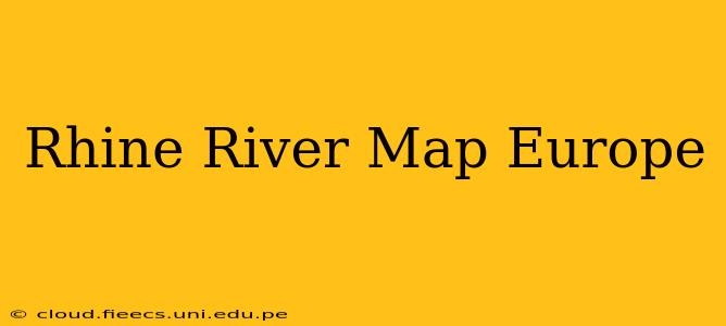 Rhine River Map Europe
