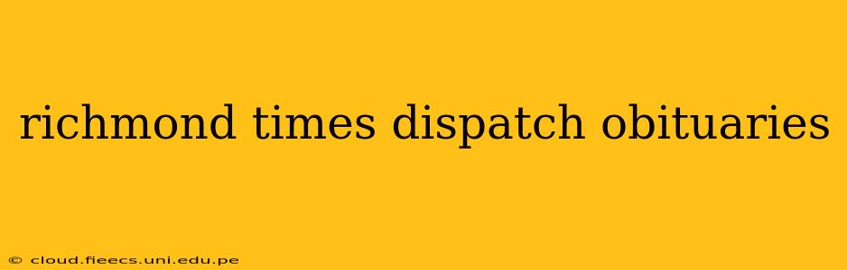 richmond times dispatch obituaries