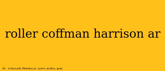 roller coffman harrison ar