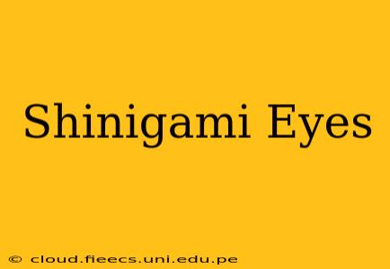 Shinigami Eyes