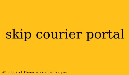 skip courier portal