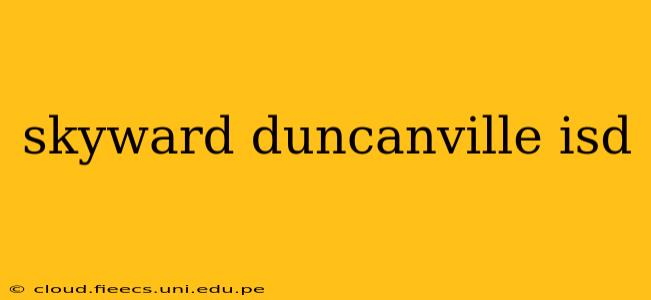 skyward duncanville isd