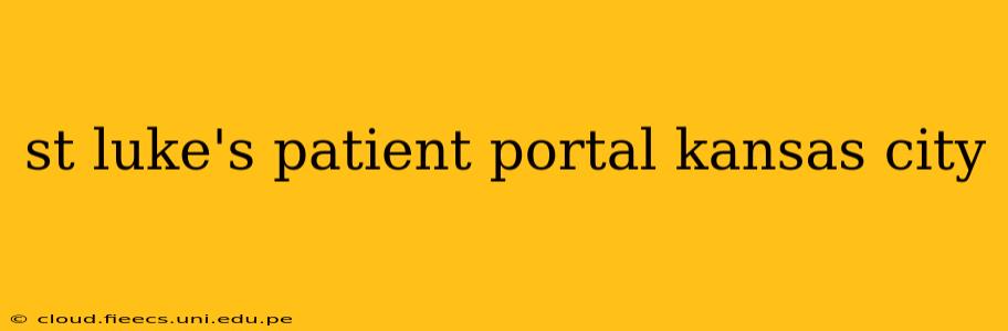 st luke's patient portal kansas city