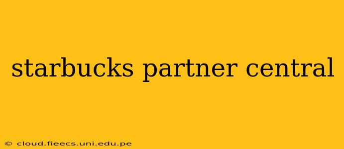 starbucks partner central