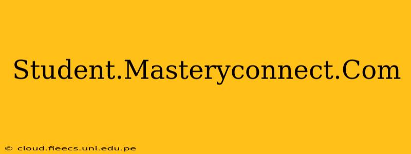 Student.Masteryconnect.Com