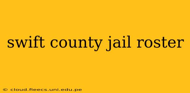 swift county jail roster