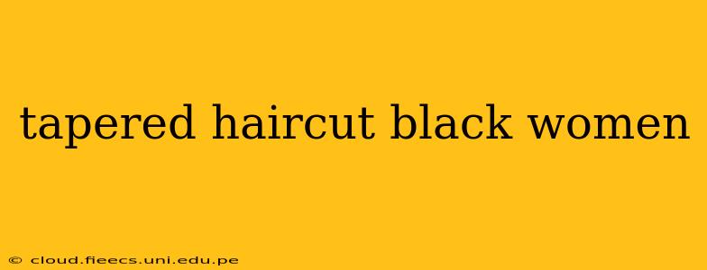 tapered haircut black women