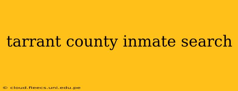 tarrant county inmate search