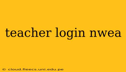 teacher login nwea