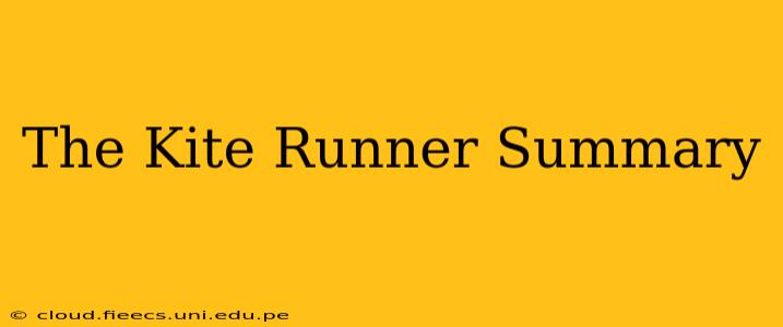 The Kite Runner Summary
