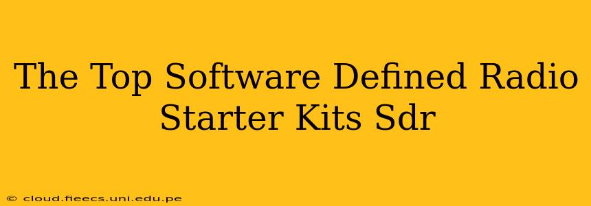 The Top Software Defined Radio Starter Kits Sdr