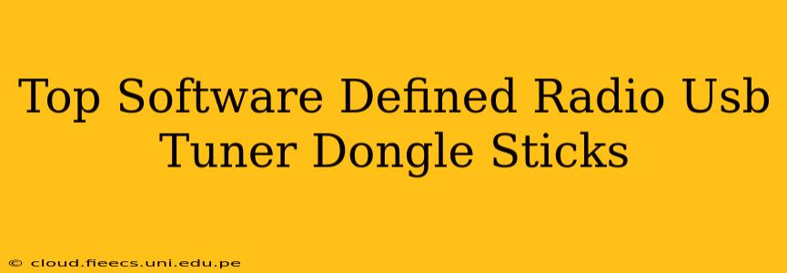 Top Software Defined Radio Usb Tuner Dongle Sticks