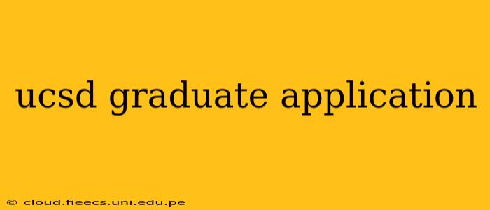 ucsd graduate application