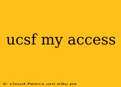 ucsf my access