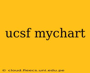 ucsf mychart