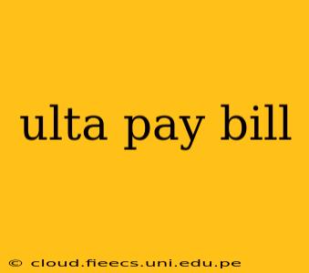 ulta pay bill