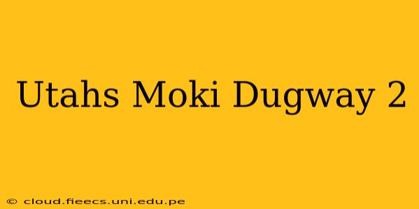 Utahs Moki Dugway 2