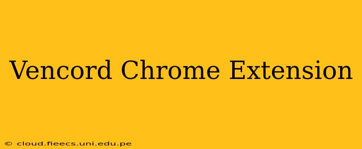 Vencord Chrome Extension