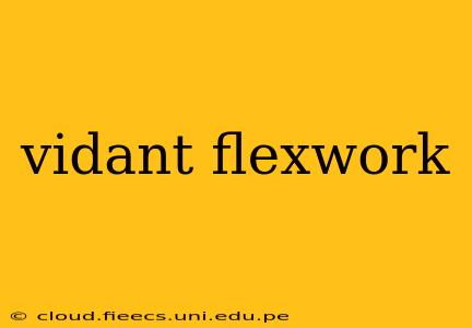 vidant flexwork