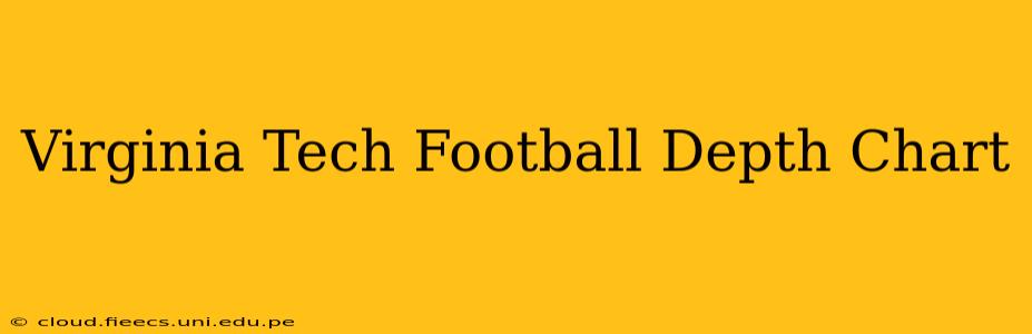 Virginia Tech Football Depth Chart