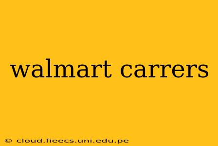 walmart carrers