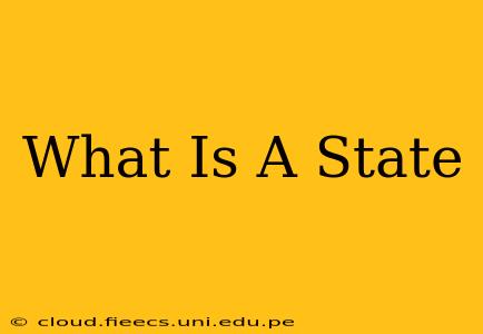 What Is A State