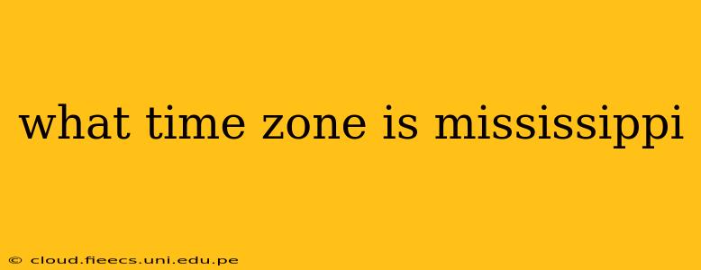 what time zone is mississippi