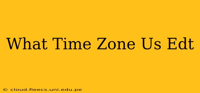 What Time Zone Us Edt