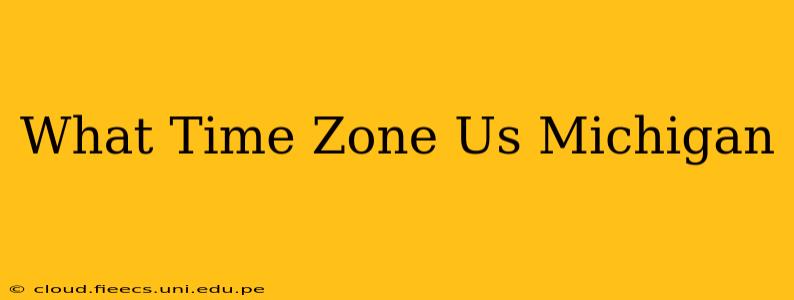 What Time Zone Us Michigan