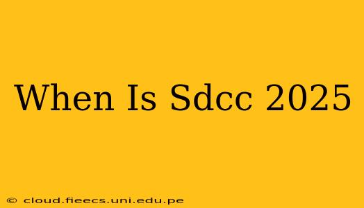 When Is Sdcc 2025