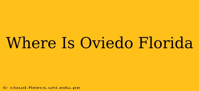 Where Is Oviedo Florida