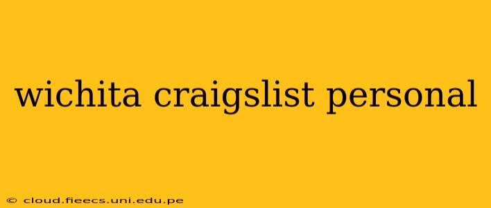 wichita craigslist personal