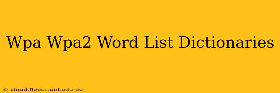Wpa Wpa2 Word List Dictionaries