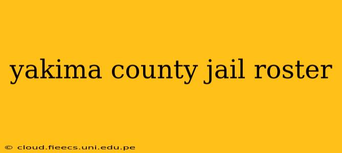 yakima county jail roster